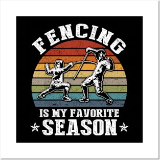 Fencing Is My Favorite Season Posters and Art